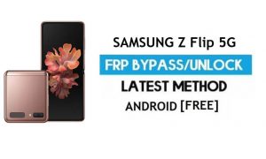 Samsung Z Flip 5G SM-F707 Android 11 FRP Google Gmail लॉक अनलॉक करें