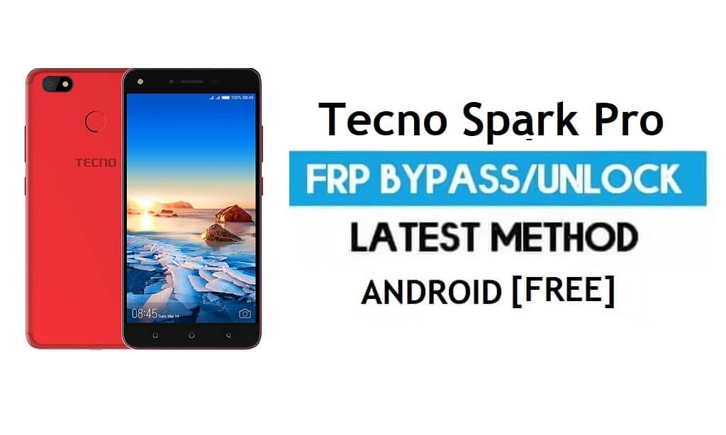 Tecno Spark Pro FRP Bypass - Ontgrendel Gmail Lock Android 7 zonder pc