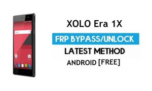 Xolo Era 1X FRP Bypass – PC Olmadan Google Gmail Kilidinin Kilidini Açın (Android 6.0)