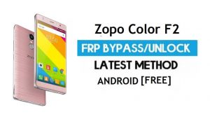 Zopo Color F2 FRP Bypass: desbloquee el bloqueo de Google Gmail (Android 6.0) sin PC más reciente