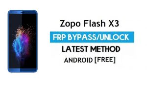 Zopo Flash X3 FRP Bypass senza PC – Sblocca il blocco Gmail Android 7.0