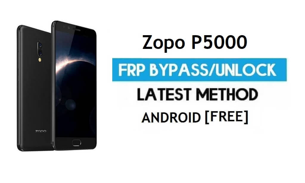 Zopo P5000 FRP Bypass โดยไม่ต้องใช้พีซี - ปลดล็อก Gmail Lock Android 7.1