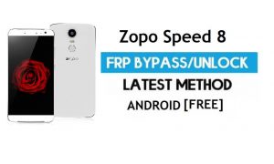 Zopo Speed ​​8 FRP Bypass بدون جهاز كمبيوتر - فتح قفل Gmail لنظام Android 6.0