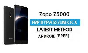 Zopo Z5000 FRP Bypass بدون جهاز كمبيوتر - فتح قفل Gmail لنظام Android 7.0