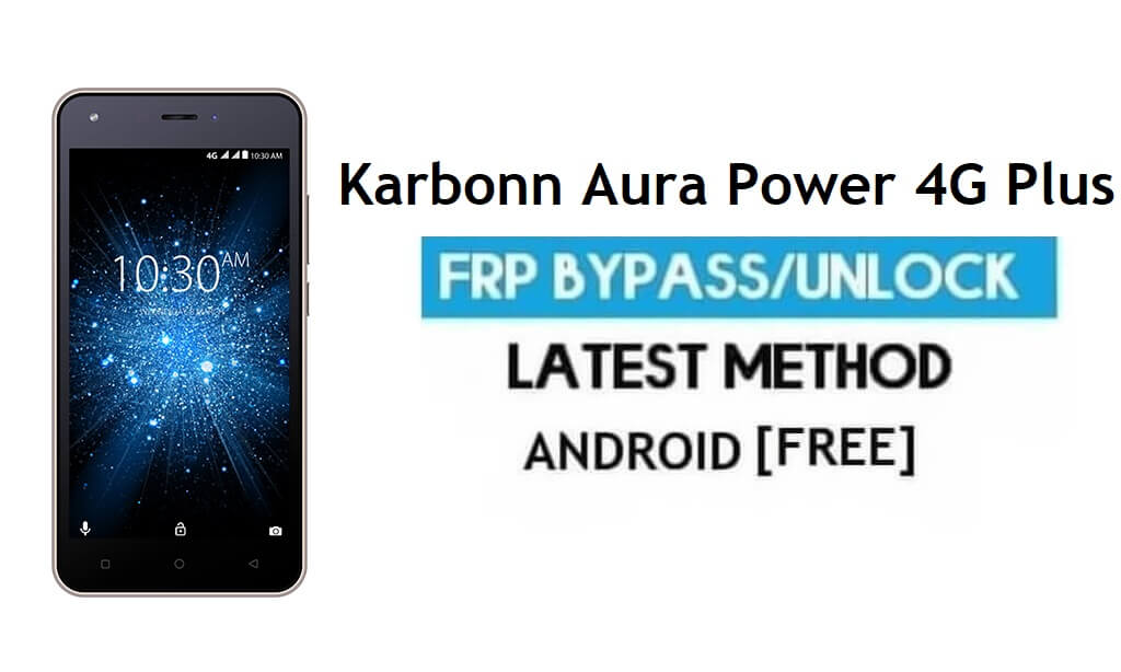Karbonn Aura Power 4G Plus FRP desbloqueia conta do Google gratuitamente