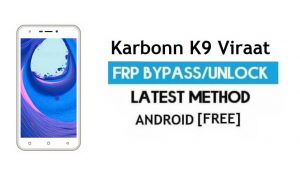 Karbonn K9 Viraat FRP ปลดล็อกบัญชี Google บายพาส Android 6.0 ไม่มีพีซี