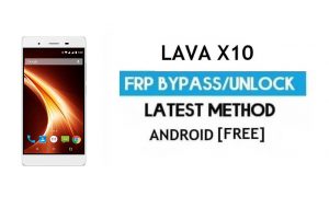 Lava X10 FRP Google Hesabının Kilidini Atlama | Android 6.0 (PC'siz)