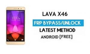 Lava X46 FRP Google-Konto-Bypass entsperren | Android 6.0 (ohne PC)