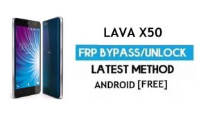 Lava X50 FRP Déverrouiller le contournement du compte Google | Android 6.0 (sans PC)