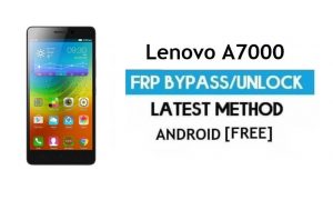 Lenovo A7000 FRP Google Hesabının Kilidini Açma PC Olmadan Android 6'yı Atlayın
