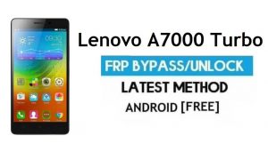 Lenovo A7000 Turbo FRP Розблокування облікового запису Google Обхід | Android 6.0