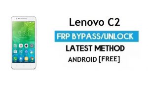 Lenovo C2 k10a40 FRP Google Hesabının Kilidini Aç Android 6'yı Atla PC Yok