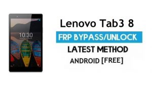 Lenovo Tab3 8 FRP Google 계정 우회 잠금 해제 | 안드로이드 6.0 PC 없음