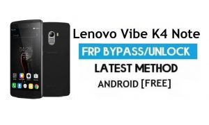 Lenovo Vibe K4 Note FRP ปลดล็อคบัญชี Google บายพาส Android 6.0