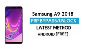 Samsung A9 2018 SM-A920F FRP Bypass فتح قفل جوجل اندرويد 9