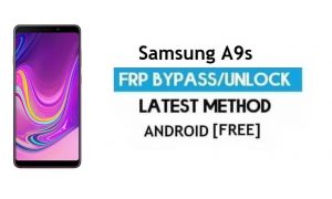 Samsung A9s FRP Bypass Déverrouiller Google Gmail Lock Android 9.0 Dernier