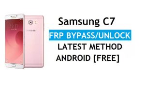 Samsung C7 SM-C7000 FRP 우회 Google Lock 잠금 해제 Android 8.0 무료