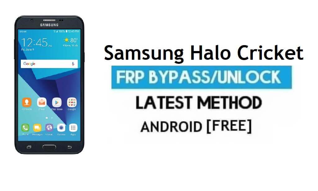 Samsung Halo Cricket SM-J727AZ FRP Bypass ปลดล็อค Google Android 7
