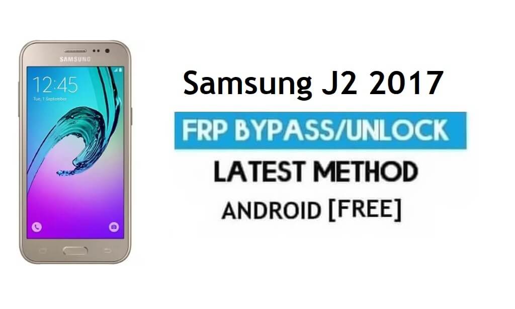 Samsung J2 2017 SM-J200G/BT FRP Bypass Unlock Google Android 7.0