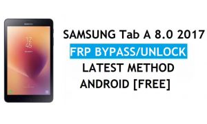 Samsung Tab A 8.0 2017 SM-T385 FRP Bypass فتح Gmail أندرويد 9.0