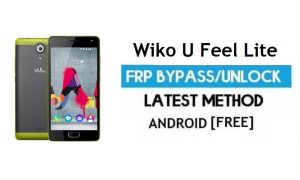 Wiko U Feel Lite FRP Google Hesabının Kilidini Aç Android 6.0'ı Atla (PC Yok)