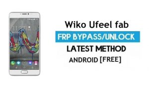 Wiko Ufeel favoloso FRP Sblocca Google Gmail Bypass Android 6.0 senza PC