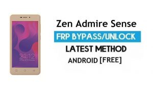 Zen Admire Sense FRP فتح حساب Google تجاوز Android 6.0 مجانًا