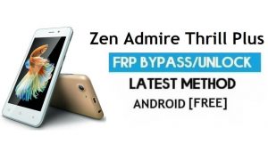 Zen Admire Thrill Plus FRP 잠금 해제 Google 계정 우회 Android 6.0