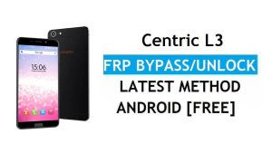 Centric L3 FRP Bypass Unlock Google Gmail lock Android 7.1 Without PC