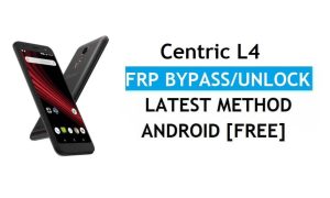 Centric L4 FRP Bypass Déverrouillez Google Gmail Lock Android 8.0 sans PC
