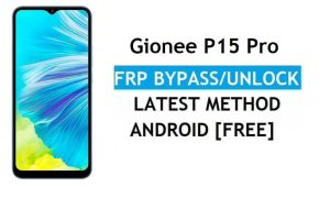 Gionee P15 Pro Android 11 FRP Bypass Ontgrendel Gmail Lock zonder pc