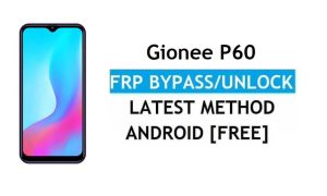 Gionee P60 Android 11 FRP Bypass Ontgrendel Google Gmail-slot zonder pc