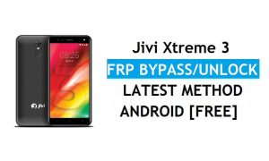 Jivi Xtreme 3 FRP 우회(Android 8.1) Gmail Google 계정 잠금 해제(PC 없음)