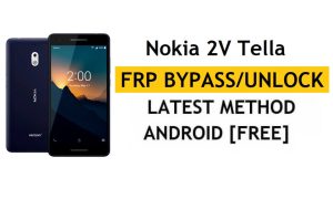 FRP Nokia 2V Tella'yı Sıfırla Google kilidini atla Android 10 PC / Apk olmadan