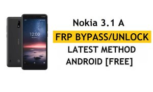 إعادة تعيين FRP Nokia 3.1 A - تجاوز Google gmail Android 9 بدون جهاز كمبيوتر/APK