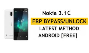 Redefinir FRP Nokia 3.1 C - Ignorar Google Lock Android 9 sem PC/APK