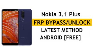 Redefinir FRP Nokia 3.1 Plus - Ignorar Google Android 10 sem PC/APK