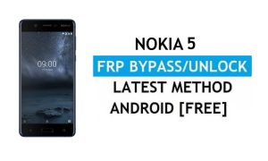 Restablecer FRP Nokia 5 - Evitar el bloqueo de Google Gmail Android 9 sin PC/APK