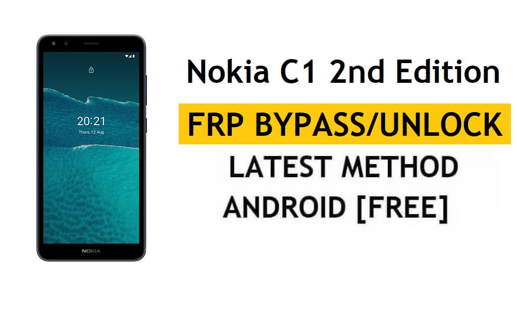 Nokia C1 2e editie FRP Bypass [Android 11 Go] Ontgrendel Google-account