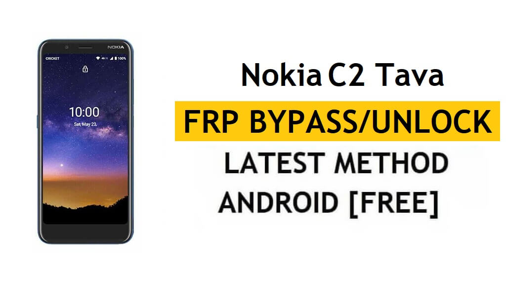 FRP resetten Nokia C2 Tava Bypass Google Gmail Android 10 zonder APK