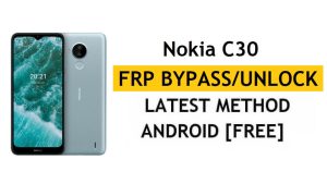 Nokia C30 FRP Bypass [Android 11 Go] Desbloqueie o bloqueio da conta do Google gratuitamente