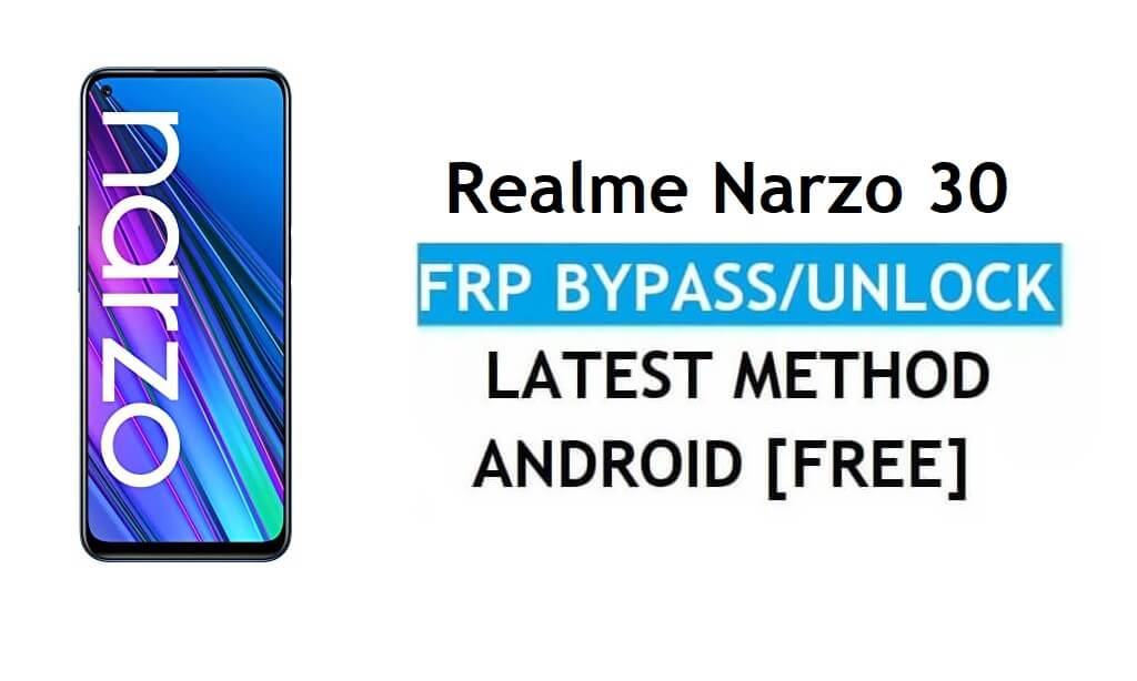 Realme Narzo 30 Android 11 FRP 우회 Google Gmail 잠금 최신 재설정