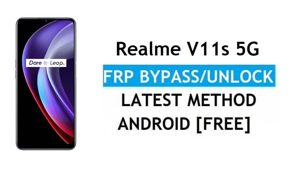Realme V11s 5G Android 11 FRP Bypass – ปลดล็อค Google (แก้ไขรหัส FRP ไม่ทำงาน) โดยไม่ต้องใช้พีซี