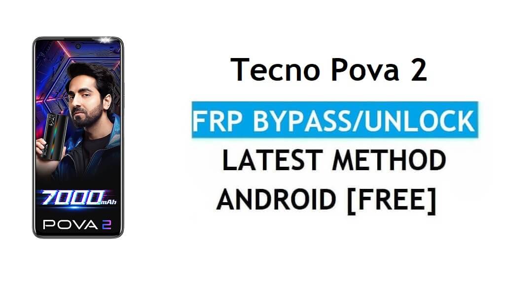 Tecno Pova 2 Android 11 FRP Bypass ปลดล็อค Google Gmail Lock ล่าสุด