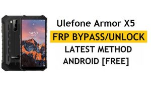 Ulefone Armor X5 FRP/Google Account Bypass (Android 9) Ontgrendel de nieuwste versie