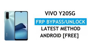 Vivo Y20SG Android 11 FRP Bypass Ontgrendel Google Gmail-slot zonder pc