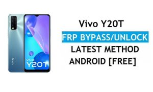 Vivo Y20T Android 11 FRP Bypass Unlock Google Gmail Lock Without PC