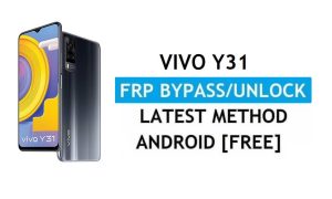 Réinitialiser FRP Vivo Y31 Android 11 Déverrouiller le verrouillage Google Gmail sans PC