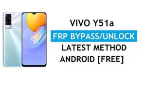 Réinitialiser FRP Vivo Y51a V2031 Android 11 Déverrouiller le verrouillage Gmail sans PC