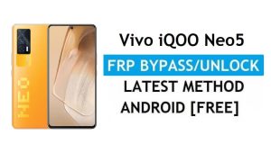 Vivo iQOO Neo5 Android 11 FRP Bypass Ontgrendel Gmail Lock zonder pc